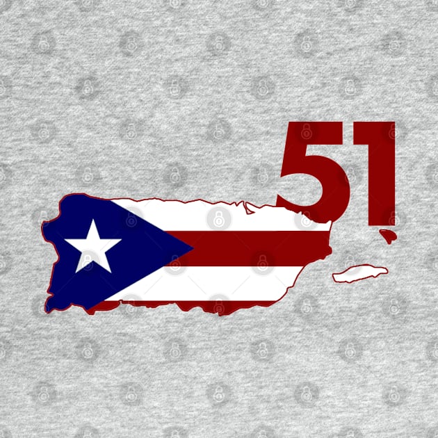 Puerto Rico Should Be 51 by PopCultureShirts